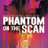Phantom on the Scan by Cullen Bunn Trade Paperback Book