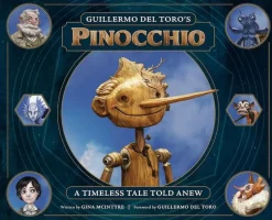 Pinocchio (2022) - Guillermo Del Toro's Pinocchio: A Timeless Tale Told Anew Hardcover Book