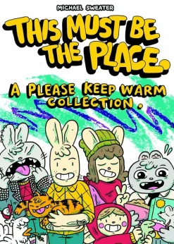 Please Keep Warm - This Must Be the Place by Michael Sweater Paperback