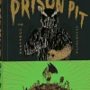 Prison Pit: The Complete Collection by Johnny Ryan Paperback Book