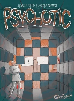 Psychotic by Jacques Mathis & Sylvain Dorange Paperback Book