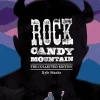 Rock Candy Mountain - The Collected Edition Trade Paperback Book