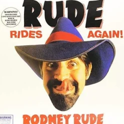 Rodney Rude - Rude Rides Again! LP Vinyl Record