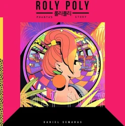 Roly Poly by Daniel Semanas Hardcover
