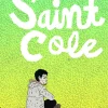 Saint Cole by Noah Van Sciver Paperback Book