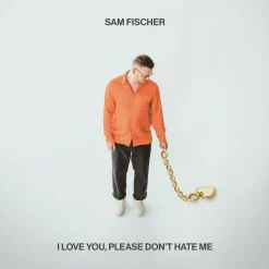 Sam Fischer - I Love You, Please Don't Hate Me LP Vinyl Record