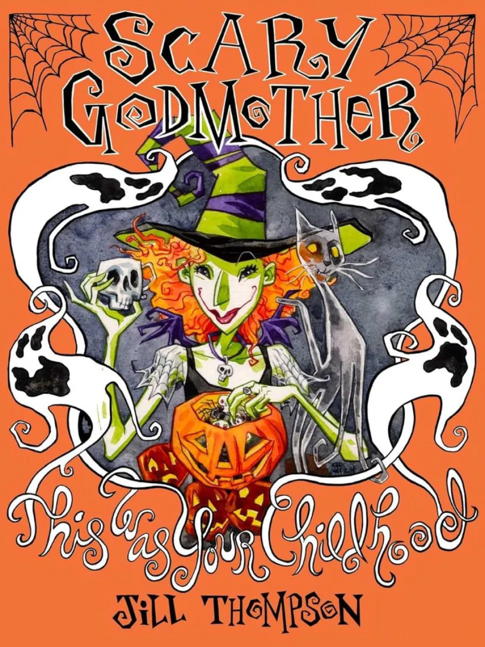 Scary Godmother: This Was Your Childhood Compendium by Jill Thompson Paperback Book