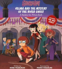 Scooby-Doo! - Velma and the Mystery of the River Ghost: A Mystery Inc. Picture Book Hardcover