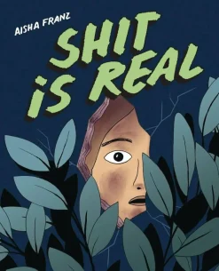Shit is Real by Aisha Franz Paperback