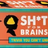 Sh*t for Brains - Card Game