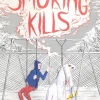 Smoking Kills by Thijs Desmet Paperback Book