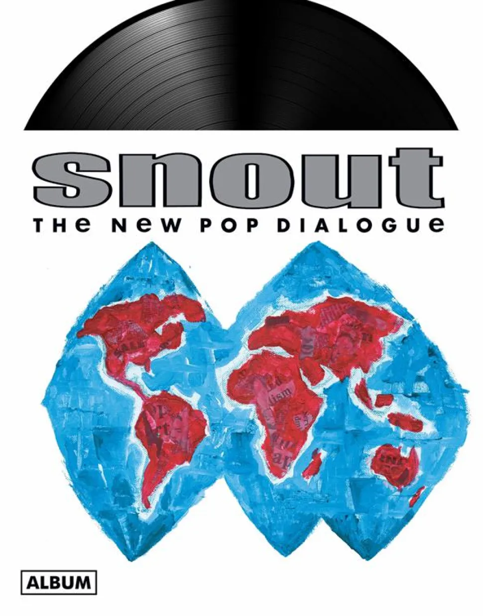 Snout - The New Pop Dialogue LP Vinyl Record