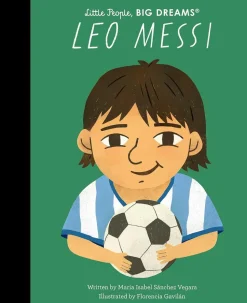 Soccer - Leo Messi Little People, Big Dreams Hardcover Book