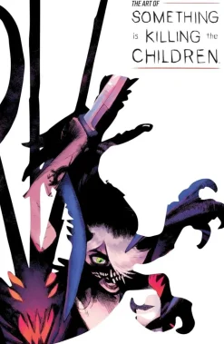 Something is Killing the Children - The Art of Something is Killing the Children Hardcover Book