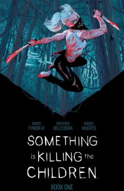 Something is Killing the Children - Deluxe Edition Volume 01 Hardcover Book with Slipcase (2nd Edition)