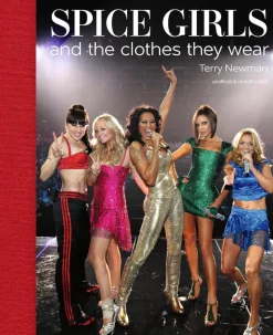 Spice Girls - Spice Girls and the Clothes They Wear Hardcover Book