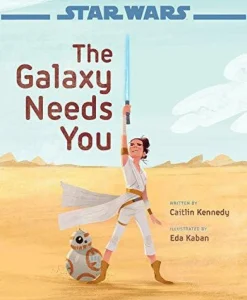 Star Wars Episode IX: The Rise of Skywalker - The Galaxy Needs You Hardcover Book