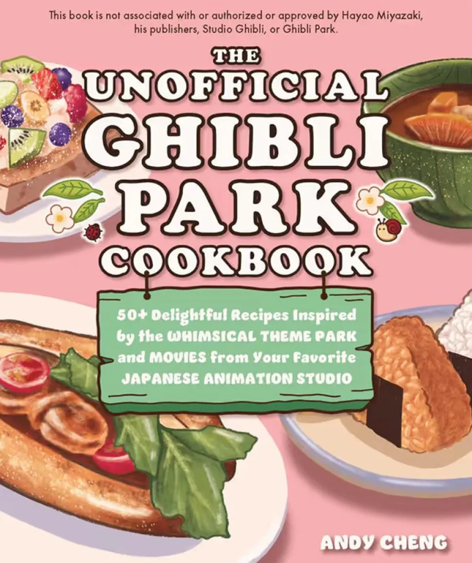 Studio Ghibli - The Unofficial Ghibli Park Cookbook Hardcover Book