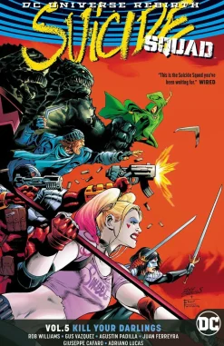 Suicide Squad - Rebirth Volume 05 Kill Your Darlings Trade Paperback