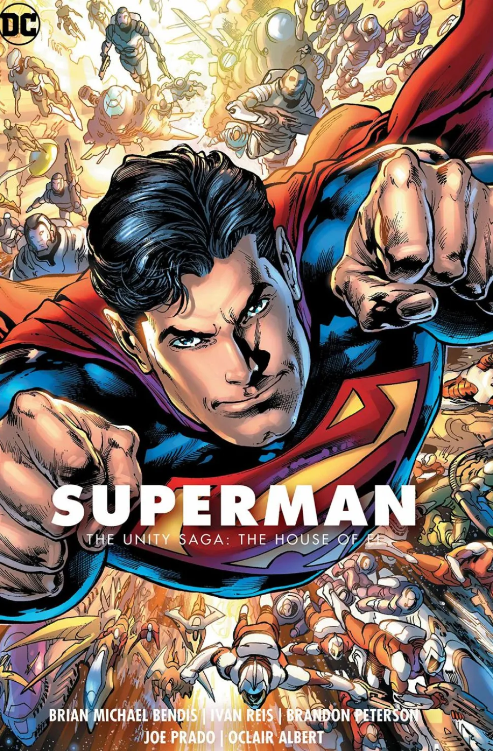 Superman - Volume 02 The Unity Saga: The House of El Hardcover Book