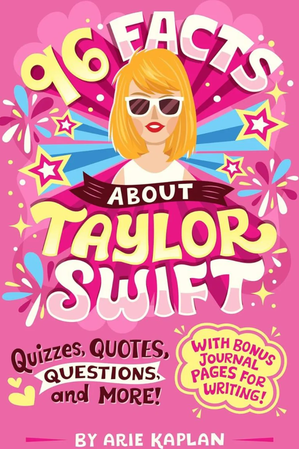 Taylor Swift - 96 Facts About Taylor Swift: Quizzes, Quotes, Questions, and More! Paperback Book