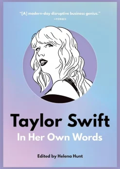 Taylor Swift - In Her Own Words Paperback Book