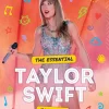 Taylor Swift - The Essential Taylor Swift Fanbook Hardcover Book