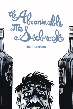 The Abominable Mr. Seabrook by Joe Ollmann Paperback Book