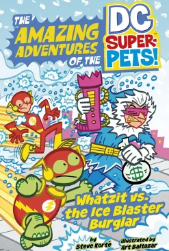 The Amazing Adventures of the DC Super Pets! - Super-Turtle vs. The Ice Burglar Paperback Book