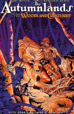 The Autumnlands - Volume 02 Woodland Creatures Trade Paperback Book