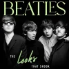 The Beatles - Fashioning the Beatles: The Looks that Shook the World by Deidre Kelly Hardcover Book