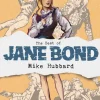 The Best of Jane Bond by Mike Hubbard Paperback Book