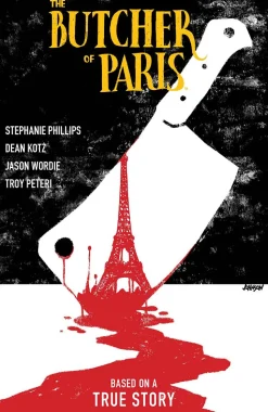 The Butcher of Paris by Stephanie Phillips Trade Paperback Book