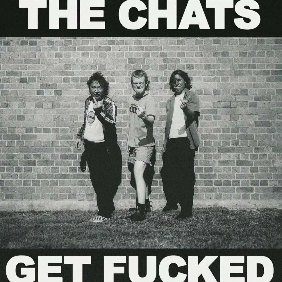 The Chats - Get Fucked LP Vinyl Record