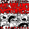 The Complete Our Valued Customers by Tim Chamberlain Trade Paperback