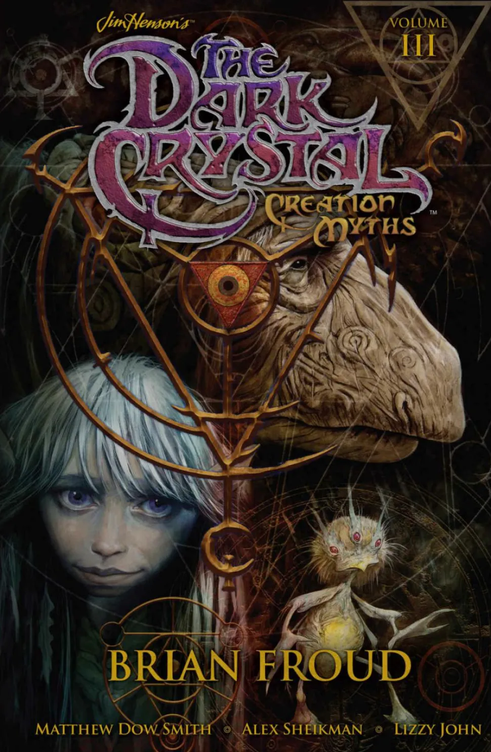 The Dark Crystal: Creation Myths - Volume 03 Paperback