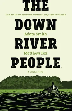The Down River People by Adam Smith Paperback Book