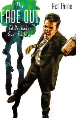 The Fade Out - Volume 03 Act Three Trade Paperback Book