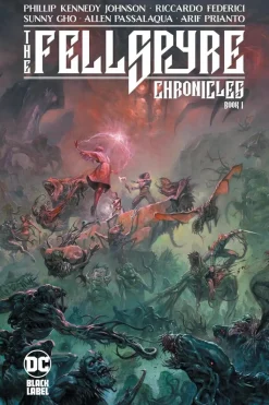 The Fellspyre Chronicles - Book 01 Trade Paperback Book