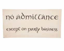 The Hobbit - No Admittance Sign 1:1 Scale Life-Size Replica Art Print