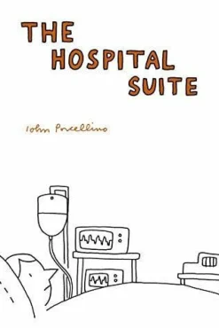 The Hospital Suite by John Porcellino Paperback