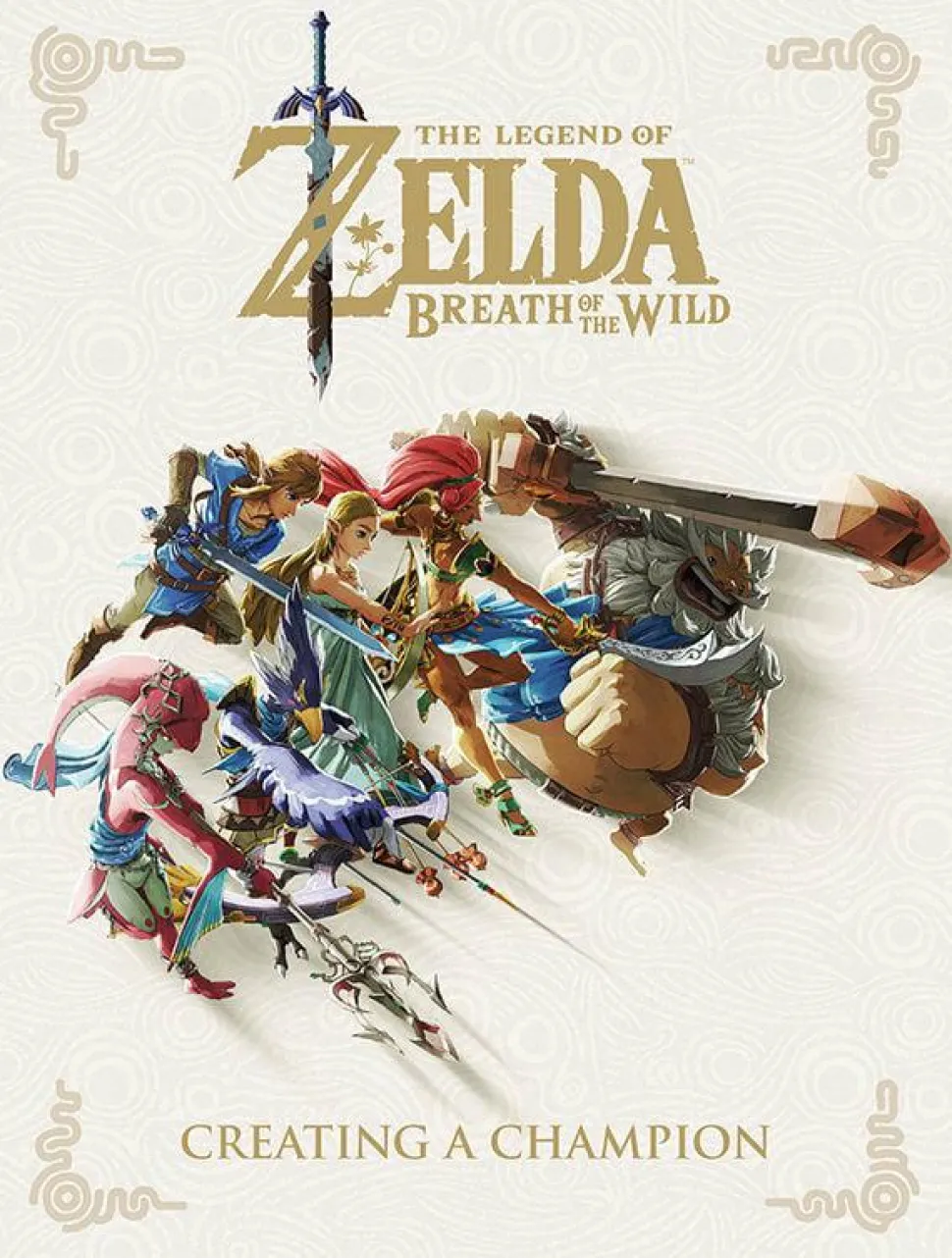 The Legend of Zelda: Breath of the Wild - Creating a Champion Hardcover Book