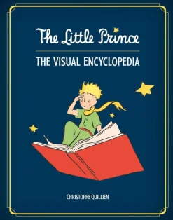 The Little Prince - The Visual Encyclopedia Hardcover Book