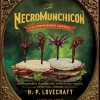 The Necromunchicon: Unspeakable Snacks and Terrifying Treats from the Lore of H.P. Lovecraft Hardcover Book