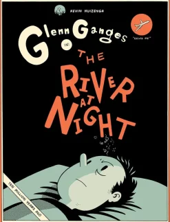The River at Night by Kevin Huizenga Hardcover Book