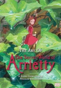 The Secret World of Arrietty - The Art of The Secret World of Arrietty Hardcover Book