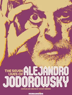 The Seven Lives of Alejandro Jodorowsky by Vincent Berniere Hardcover Book