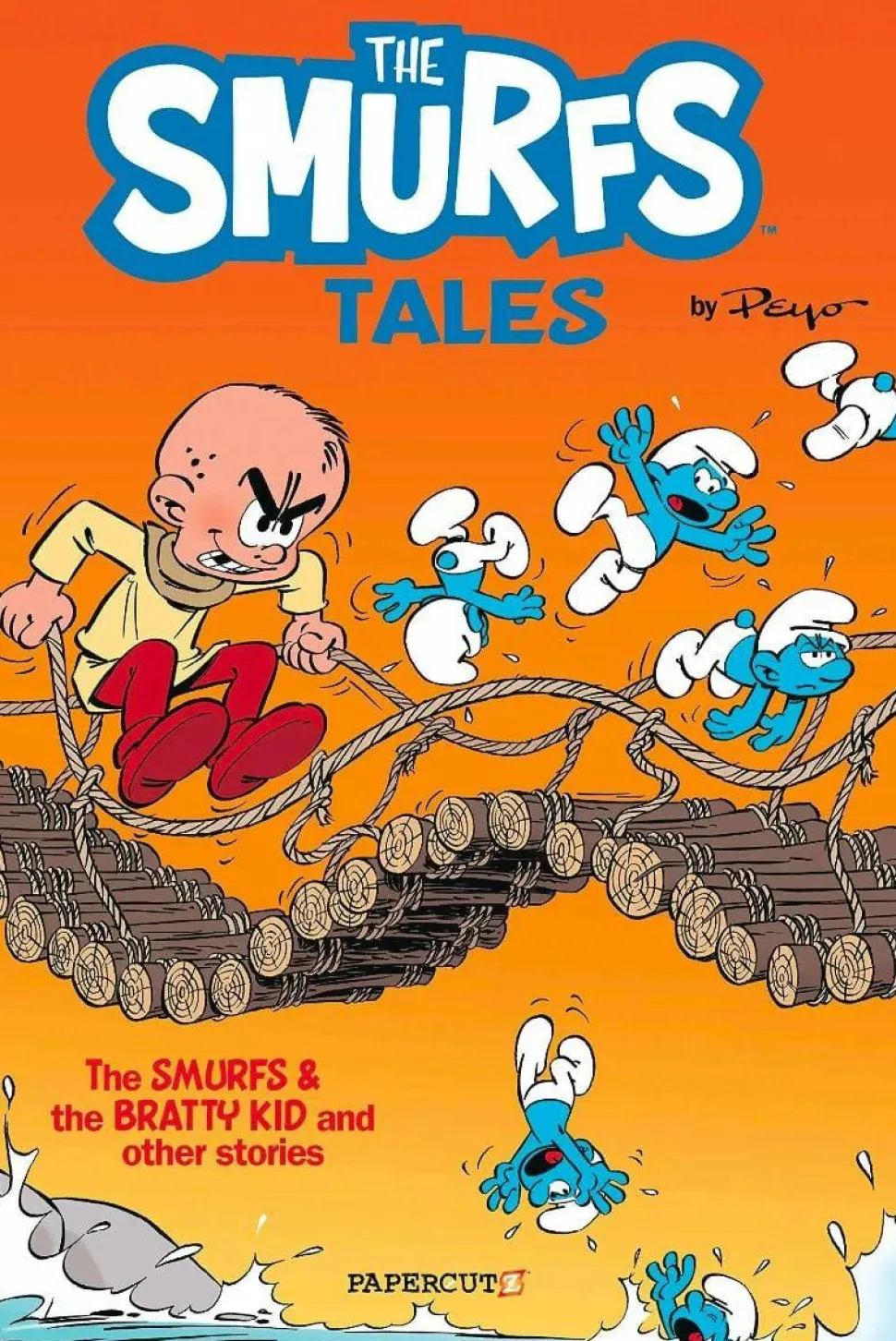 The Smurf Tales - The Smurfs & the Bratty Kid and Other Stories Paperback Book