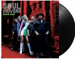 The Soul Movers - Dumb Luck LP Vinyl Record