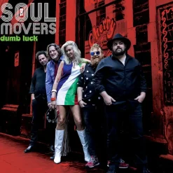 The Soul Movers - Dumb Luck LP Vinyl Record